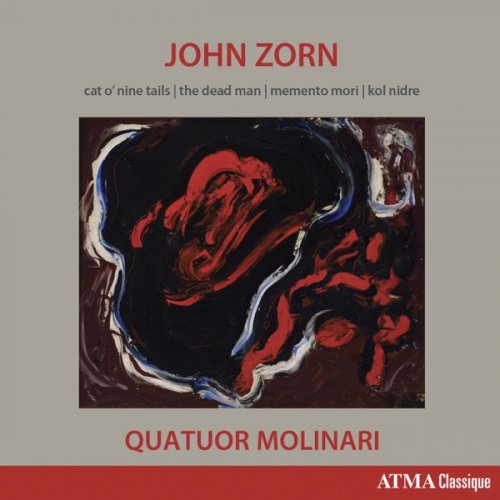 JOHN ZORN - Quatuor Molinari : Cat O’Nine Tails, The Dead Man, Memento Mori & Kol Nidre cover 