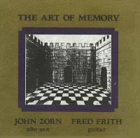 JOHN ZORN - The Art of Memory (with Fred Frith) cover 