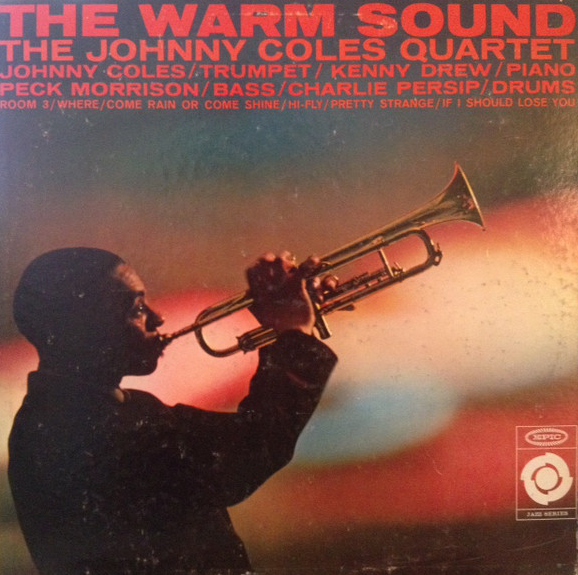 JOHNNY COLES - Johnny Coles Quartet ‎: The Warm Sound cover 