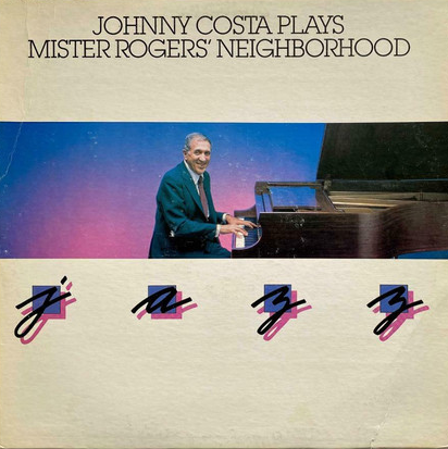 JOHNNY COSTA - Mister Rogers' Neighborhood cover 