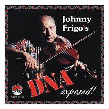 JOHNNY FRIGO - Johnny Frigo's DNA Exposed! cover 