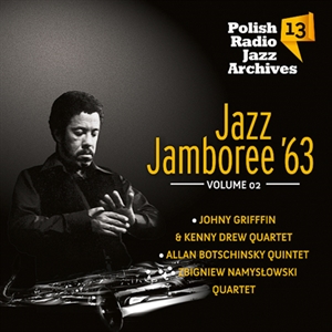 JOHNNY GRIFFIN - Polish Radio Jazz Archives vol. 13 : Jazz Jambore'63 vol. 2 cover 