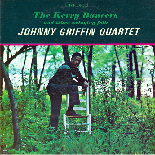 JOHNNY GRIFFIN - The Kerry Dancers cover 