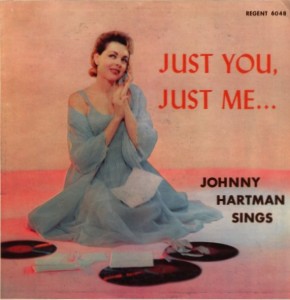 JOHNNY HARTMAN - Johnny Hartman Sings...Just You, Just Me (aka First, Lasting & Always) cover 