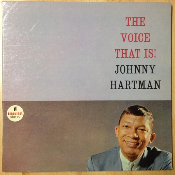 JOHNNY HARTMAN - The Voice That Is! cover 