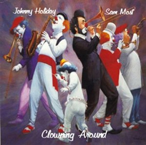 JOHNNY HOLIDAY - Clowning Around cover 
