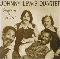 JOHNNY LEWIS QUARTET (ORGAN) - Shuckin' 'n Jivin' cover 