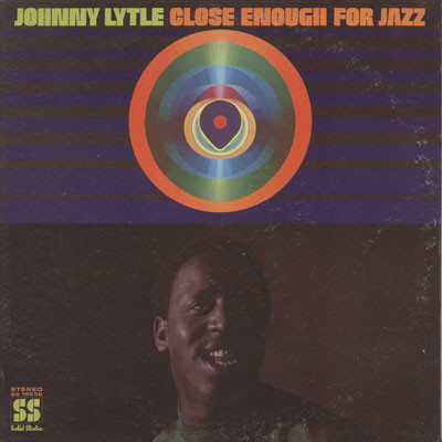 JOHNNY LYTLE - Close Enough For Jazz cover 