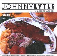 JOHNNY LYTLE - Possum Grease cover 