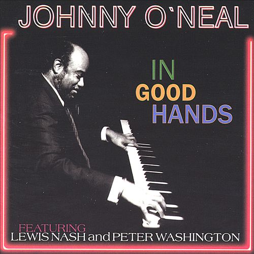 JOHNNY O'NEAL - In Good Hands cover 