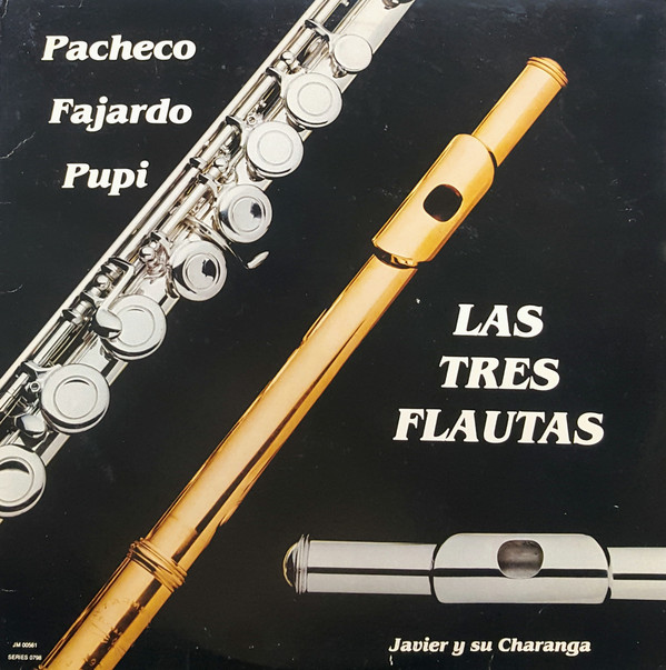 JOHNNY PACHECO - Las Tres Flautas : Pacheco, Fajardo, Pupi cover 