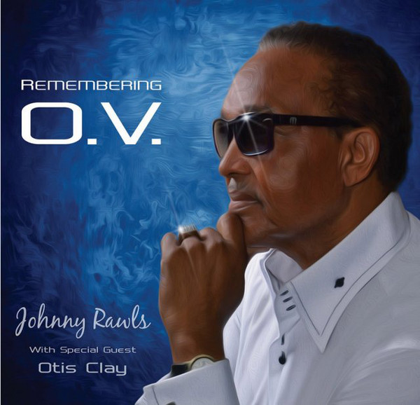 JOHNNY RAWLS - Remembering O.V. cover 