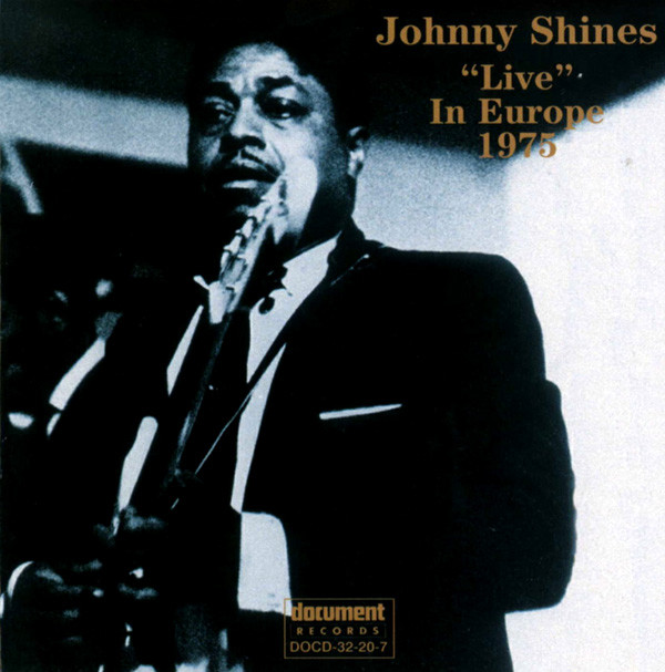 JOHNNY SHINES - Live In Europe 1975 cover 