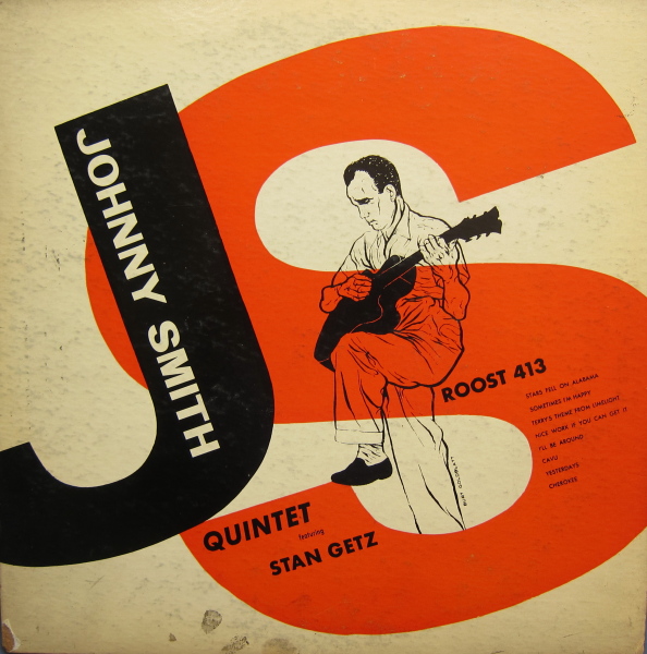 JOHNNY SMITH - Johnny Smith Quintet Featuring Stan Getz ‎: Jazz At N B C cover 