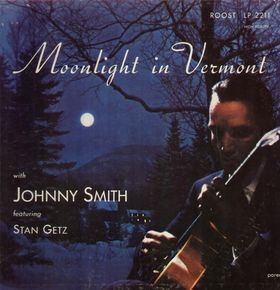 JOHNNY SMITH - Moonlight in Vermont cover 