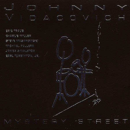 JOHNNY VIDACOVICH - Mystery Street cover 