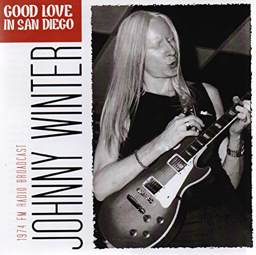 JOHNNY WINTER - Good Love in San Diego cover 
