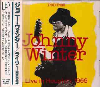 JOHNNY WINTER - Live In Houston, 1969 cover 