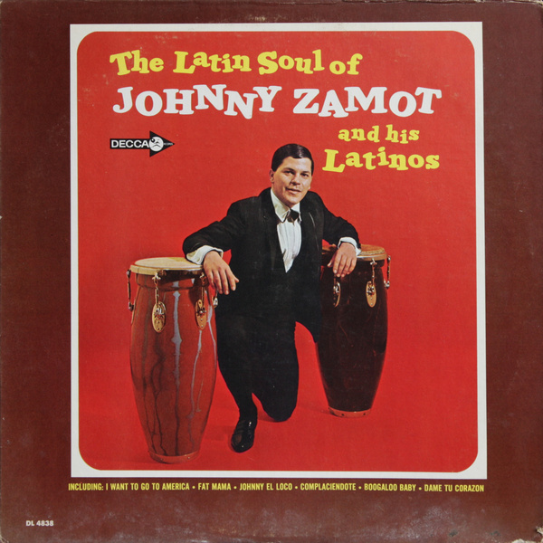 JOHNNY ZAMOT (JOHNNY RAY) - The Latin Soul Of Johnny Zamot And His Latinos cover 