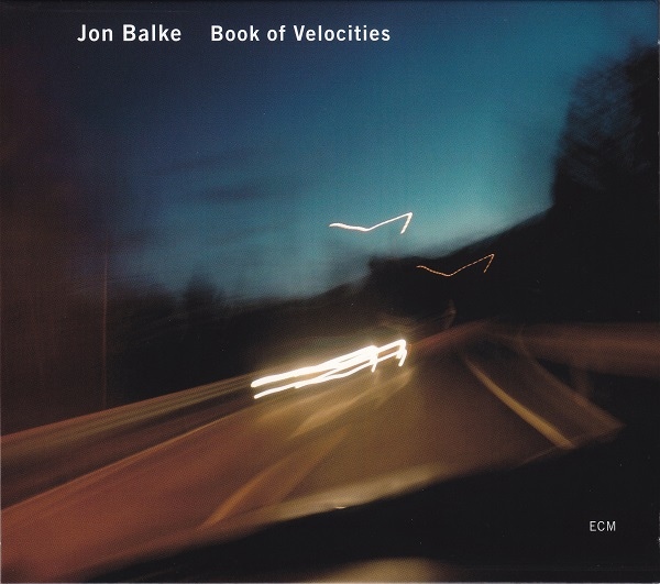 JON BALKE - Book of Velocities cover 