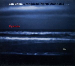 JON BALKE - Jon Balke & Magnetic North Orchestra ‎: Kyanos cover 