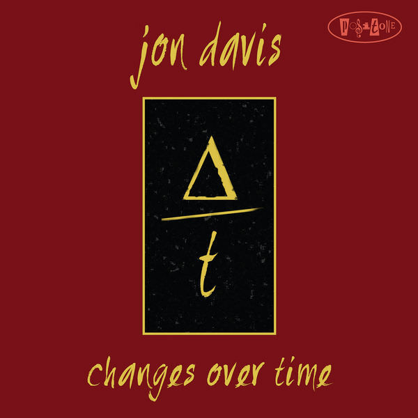 JON DAVIS - Changes Over Time cover 