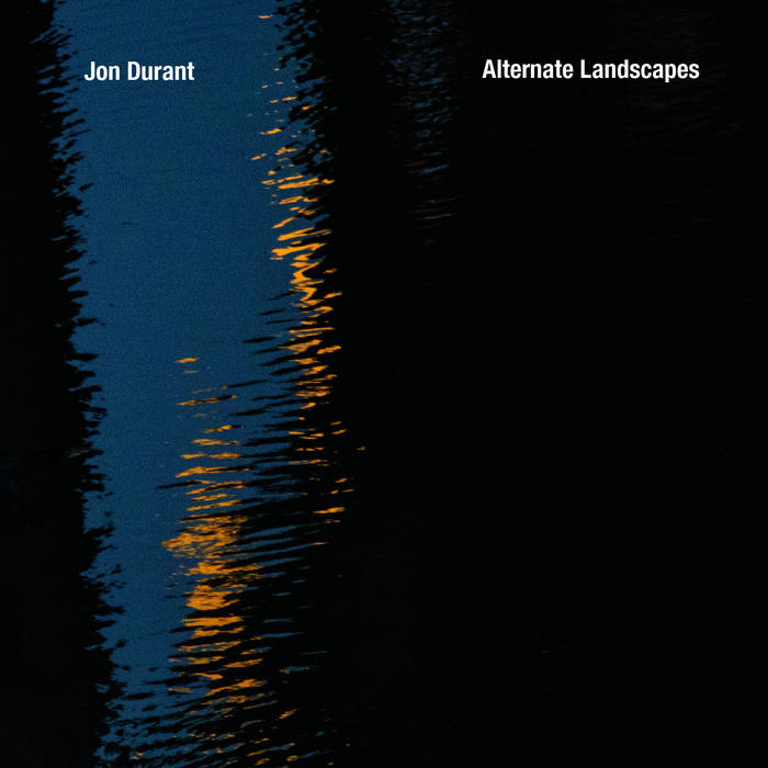 JON DURANT - Alternate Landscapes cover 