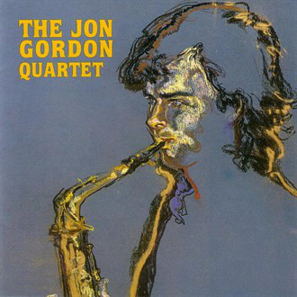 JON GORDON - The Jon Gordon Quartet cover 
