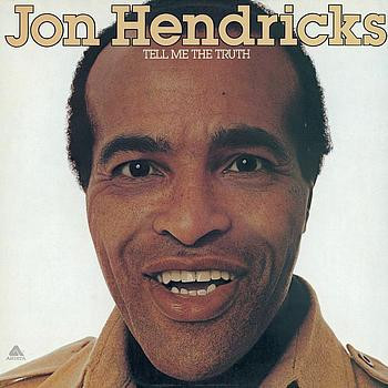 JON HENDRICKS - Tell Me the Truth cover 
