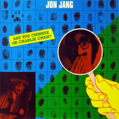 JON JANG - Are You Chinese Or Charlie Chan? cover 