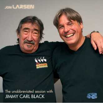 JON LARSEN - The Unabbreviated Session With Jimmy Carl black cover 