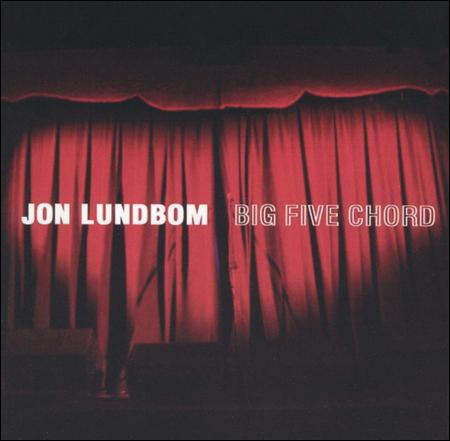 JON LUNDBOM - Big Five Chord cover 