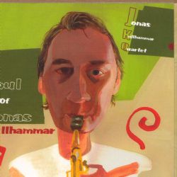 JONAS KULLHAMMAR - Jonas Kullhammar Quartet : The Soul Of Jonas Kullhammar cover 