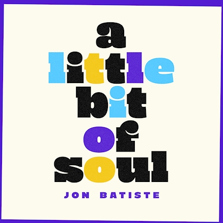 JONATHAN BATISTE - A Little Bit Of Soul cover 