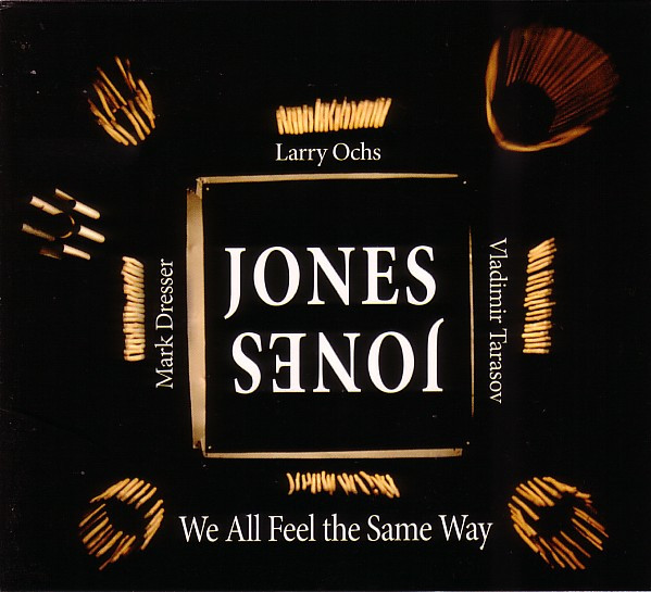 JONES JONES - We All Feel The Same Way cover 