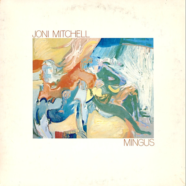 JONI MITCHELL - Mingus cover 