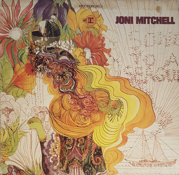 JONI MITCHELL - Joni Mitchell (aka Song to a Seagull) cover 