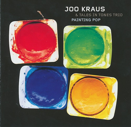 JOO KRAUS - Joo Kraus & Tales In Tones Trio ‎: Painting Pop cover 
