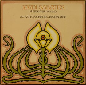 JORDI SABATÉS - Antología 1971-1980 No estés cohibido... Baudelaire cover 