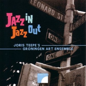 JORIS TEEPE - Jazz in Jazz Out cover 