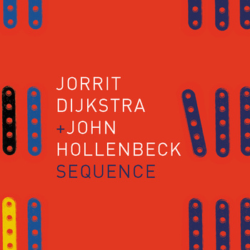 JORRIT DIJKSTRA - Jorrit Dijkstra + John Hollenbeck: Sequence cover 