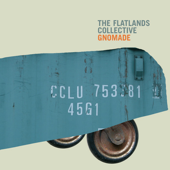 JORRIT DIJKSTRA - The Flatlands Collective: Gnomade cover 