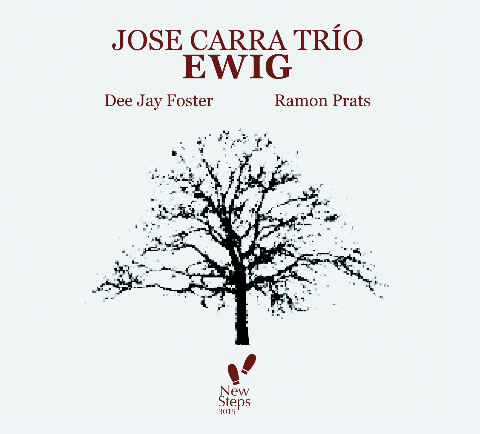 JOSE CARRA - José Carra Trío : Ewig cover 