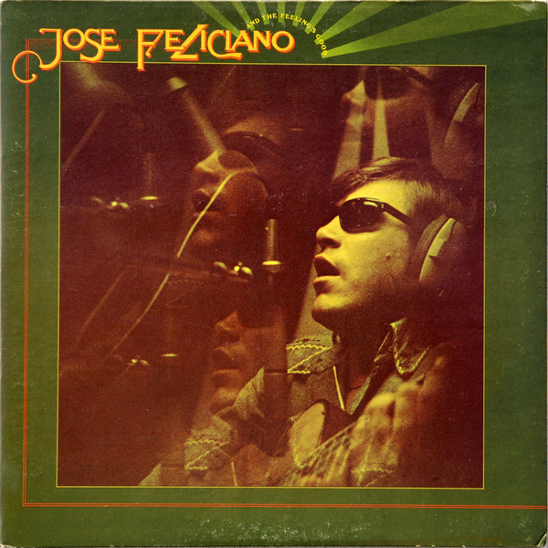 JOSÉ FELICIANO - And The Feeling's Good cover 