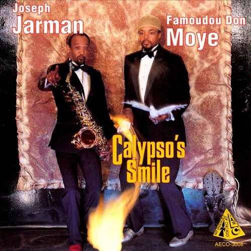 JOSEPH JARMAN - Joseph Jarman & Famoudou Don Moye  : Calypso's Smile cover 