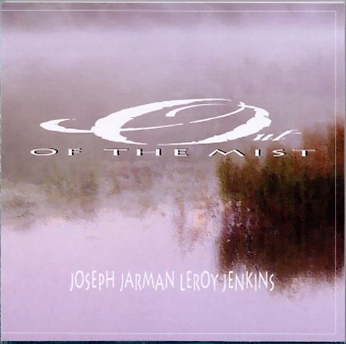 JOSEPH JARMAN - Joseph Jarman / Leroy Jenkins ‎: Out Of The Mist cover 