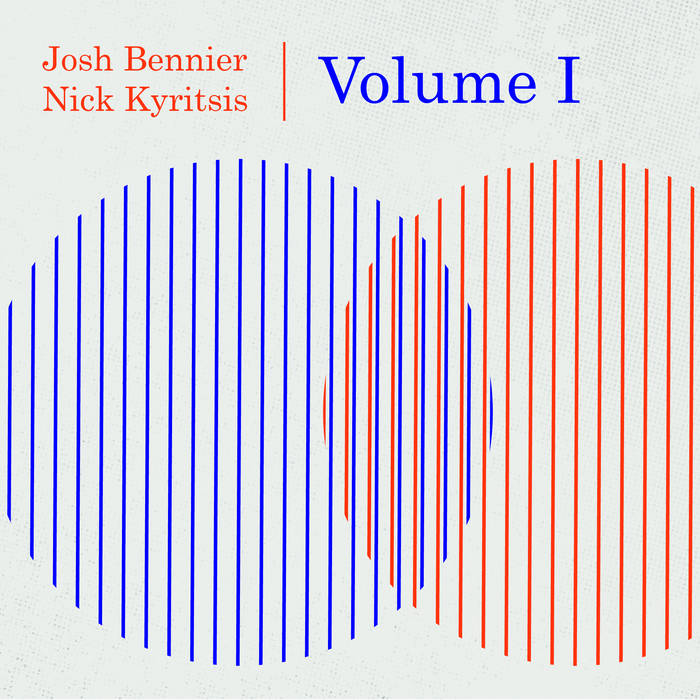JOSH BENNIER - Josh Bennier and Nick Kyritsis : Volume I cover 