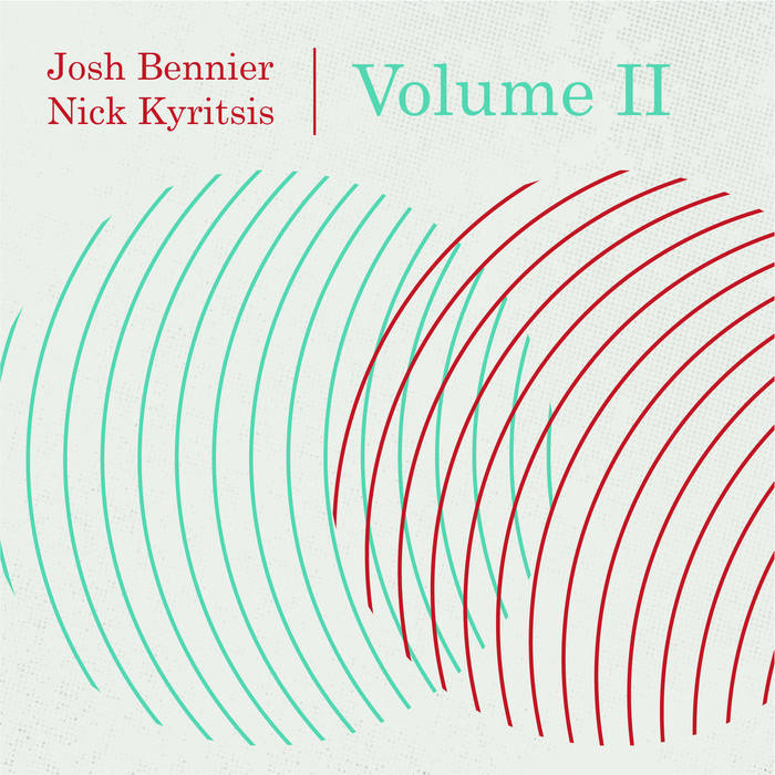JOSH BENNIER - Josh Bennier and Nick Kyritsis : Volume II cover 