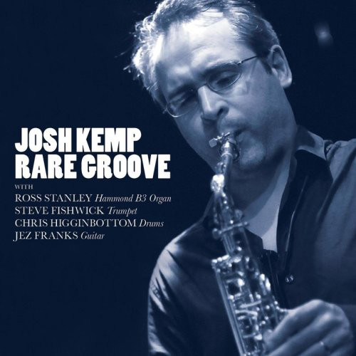 JOSH KEMP - Rare Groove cover 