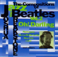 JOSHUA BREAKSTONE - The Compositions of Beatles Vol. 2 : Oh! Darling cover 